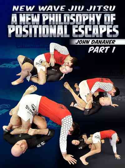 New Wave Jiu Jitsu A New Philosophy Of Positional Escapes