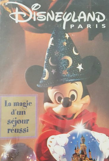 Disneyland Paris  La Magie dun Séjour Réussi