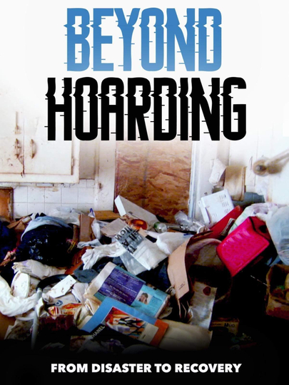 Beyond Hoarding Poster