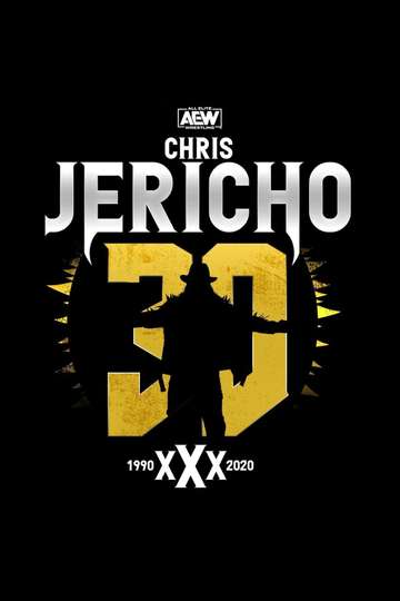 Chris Jerichos 30th Anniversary Celebration Poster