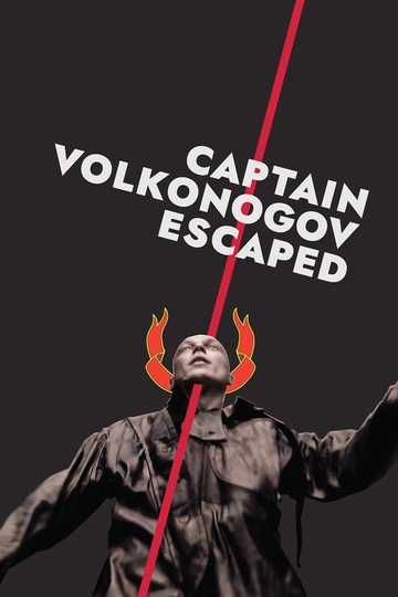 Captain Volkonogov Escaped Poster