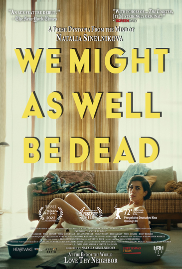 We Might As Well Be Dead Poster