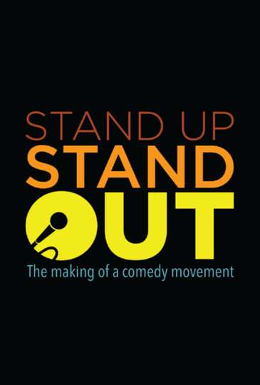Stand Up Stand Out The Making of a Comedy Movement Poster