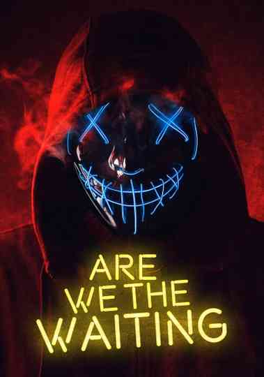 Are We The Waiting