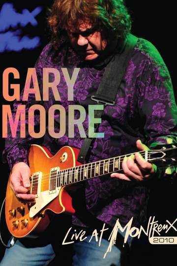 Gary Moore  Live At Montreux 2010 Poster