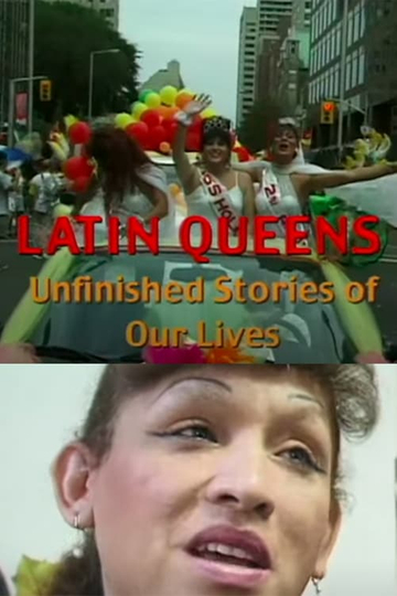 Latin Queens Unfinished Stories of Our Lives Poster