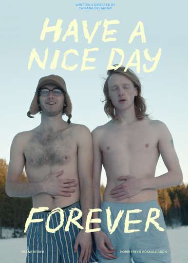 Have a Nice Day Forever Poster