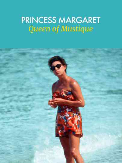 Princess Margaret Queen of Mustique