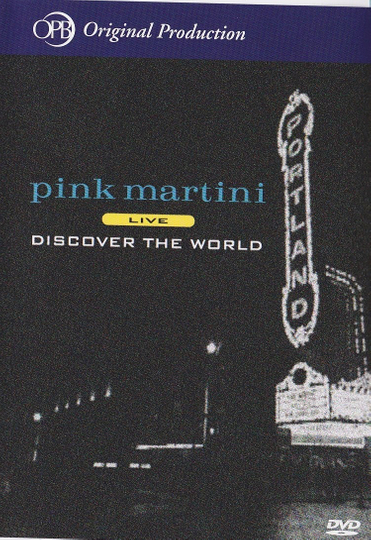 Pink Martini - Discover the World Poster