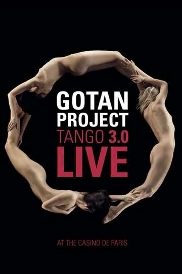 Gotan Project  Tango 30 Live at The Casino de Paris