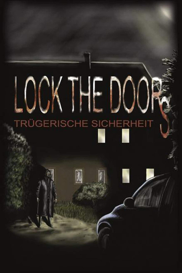 Lock the Doors  Trügerische Sicherheit