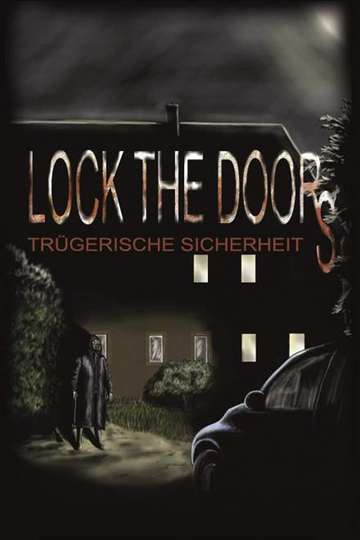 Lock the Doors  Trügerische Sicherheit Poster