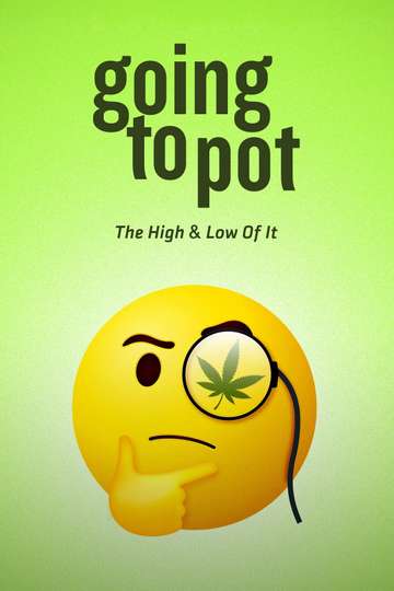 Going to Pot The High and Low of It Poster
