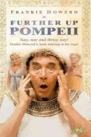 Further Up Pompeii!
