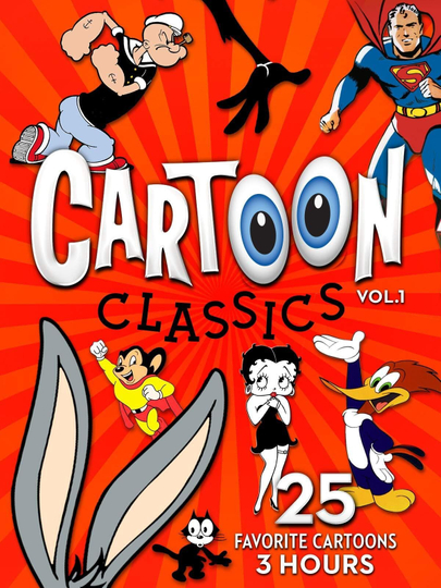 Cartoon Classics  Vol 1 25 Favorite Cartoons  3 Hours