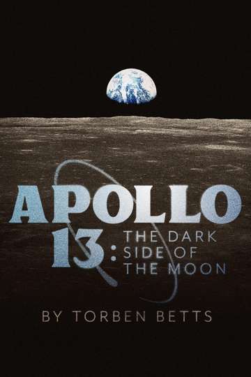 Apollo 13 The Dark Side of the Moon Poster