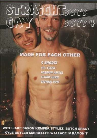 Straight Boys Gay Boys 4 Made for Each Other Poster