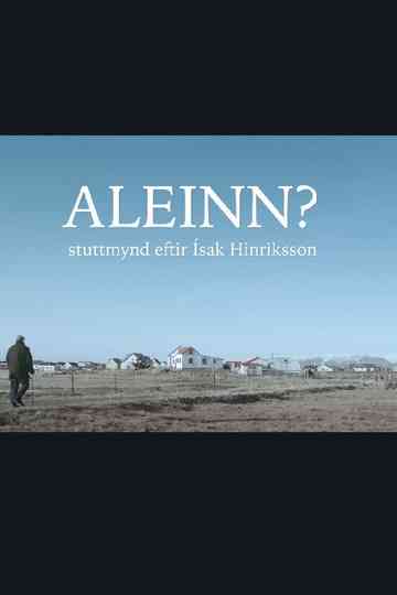 Alone?