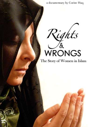 Rights  Wrongs The Story of Women in Islam