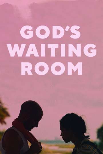 Gods Waiting Room Poster