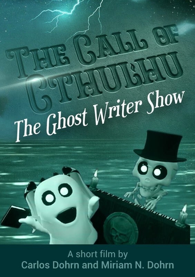 The Ghost Writer Show  The Call of Cthulhu Poster