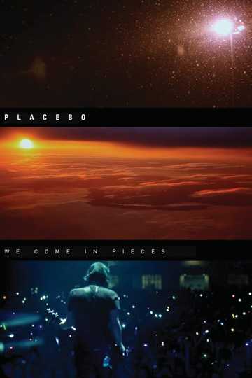 Placebo: We Come In Pieces Poster