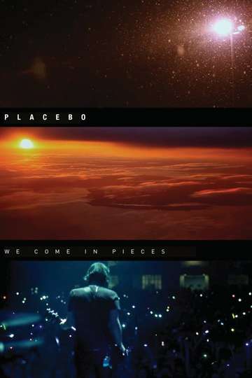 Placebo We Come In Pieces Poster