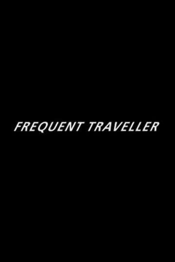 Frequent Traveller Poster