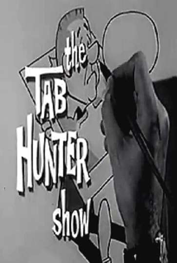 The Tab Hunter Show Poster