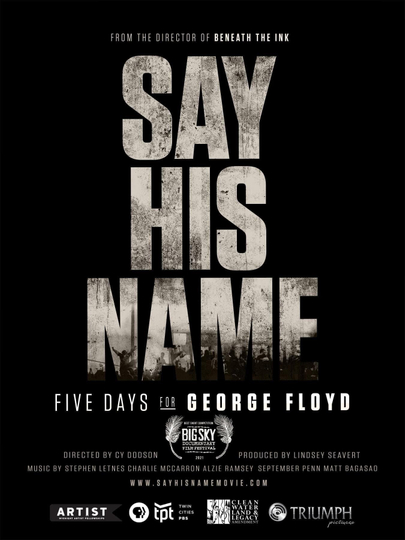 Say His Name Five Days for George Floyd