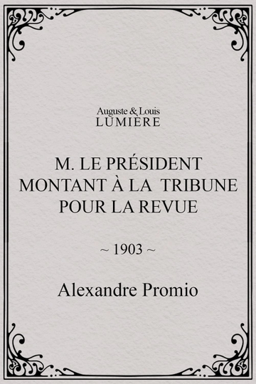 M le président montant à la tribune pour la revue