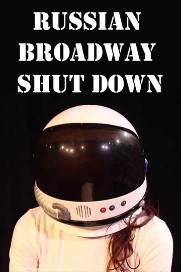 Russian Broadway Shut Down Poster