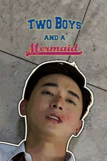 Two Boys and A Mermaid Poster