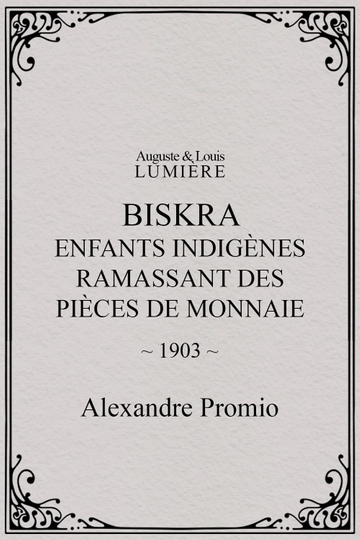 Biskra  enfants indigènes ramassant des pièces de monnaie