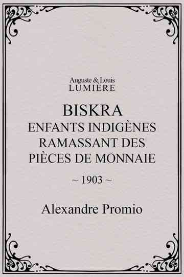 Biskra  enfants indigènes ramassant des pièces de monnaie