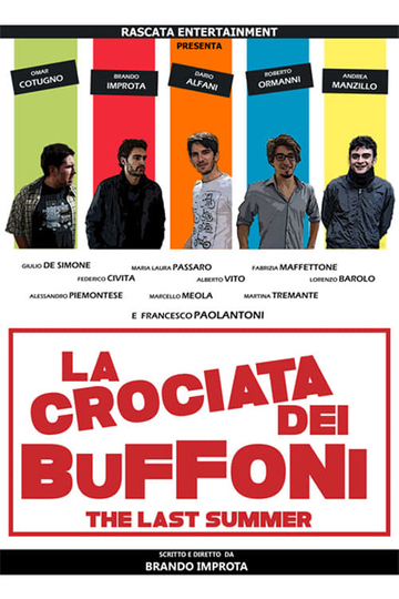 La crociata dei buffoni  The last summer