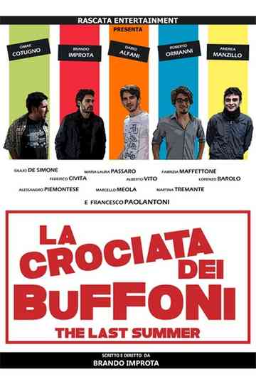La crociata dei buffoni  The last summer