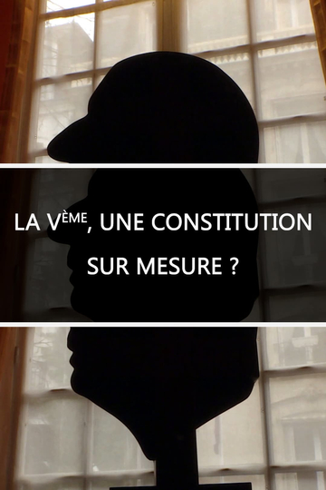 La Ve une constitution sur mesure 