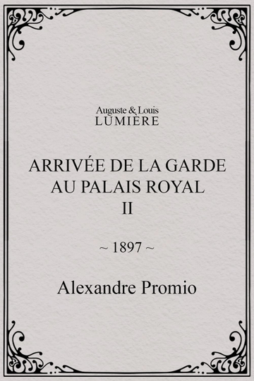 Arrivée de la garde au palais royal, II