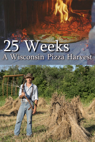 25 Weeks A Wisconsin Pizza Harvest