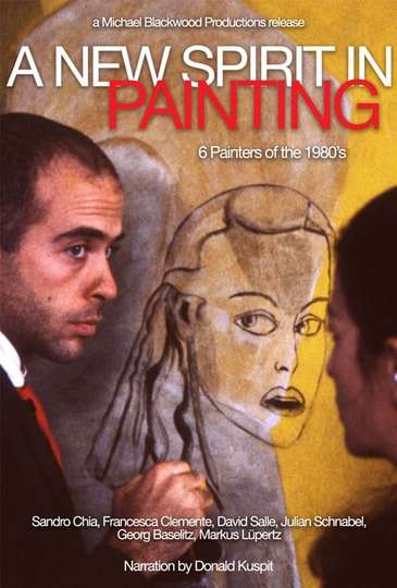 A New Spirit in Painting: 6 Painters of the 1980's Poster