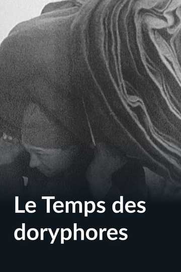 Le temps des doryphores