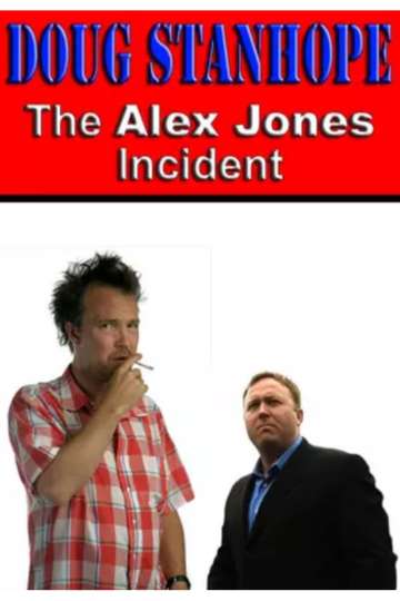 Doug Stanhope The Alex Jones Incident