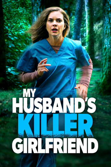 My Husband's Killer Girlfriend Poster