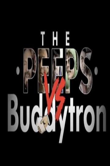 The Peeps vs. Buddytron Poster
