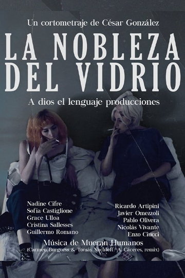 La nobleza del vidrio Poster