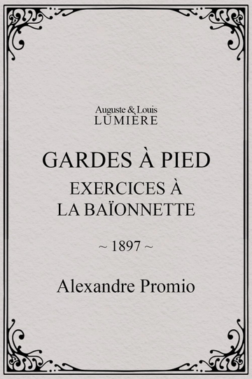 Gardes à pied  exercices à la baïonnette