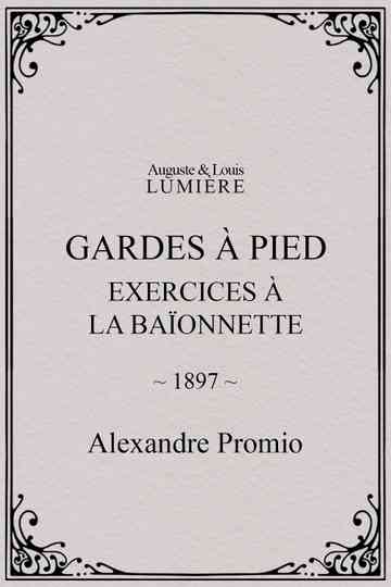 Gardes à pied  exercices à la baïonnette