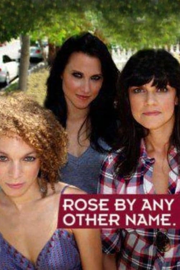 Rose by Any Other Name... Poster