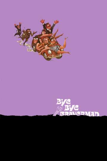 Bye Bye Braverman Poster